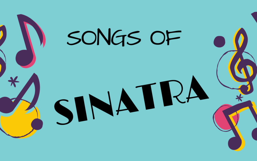 October Elder Cafe:  Songs of Sinatra